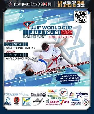 JJIF WORLD CUP - JIU JITSU GI - 2023 - Ranking Event - Israel, Beer Sheva - June 16th and 18th