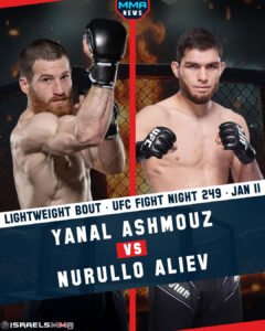 YANAL ASHMOUZ VS. NURULLO ALIEV - UFC FIGHT NIGHT 249