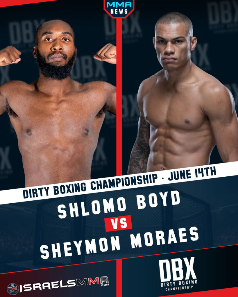Shlomo Boyd Steps Up to Face UFC Veteran Sheymon Moraes at DBX2
