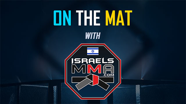On The Mat - With IsraelsMMA.com